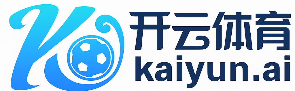开云网页版 - 开云中国官方网站 - KAIYUN OFFICIAL